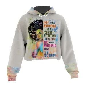 Black Girl I Am The Storm Cropped Hoodie