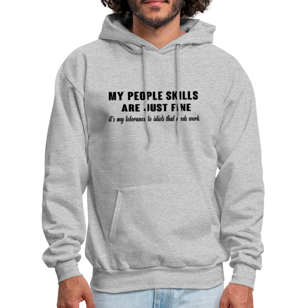 It's My Tolerance To Idiots That Needs Work Hoodie