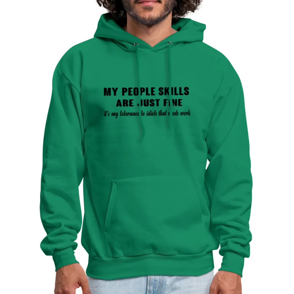 It's My Tolerance To Idiots That Needs Work Hoodie