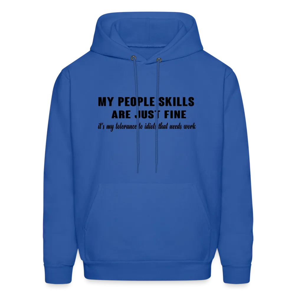 It's My Tolerance To Idiots That Needs Work Hoodie