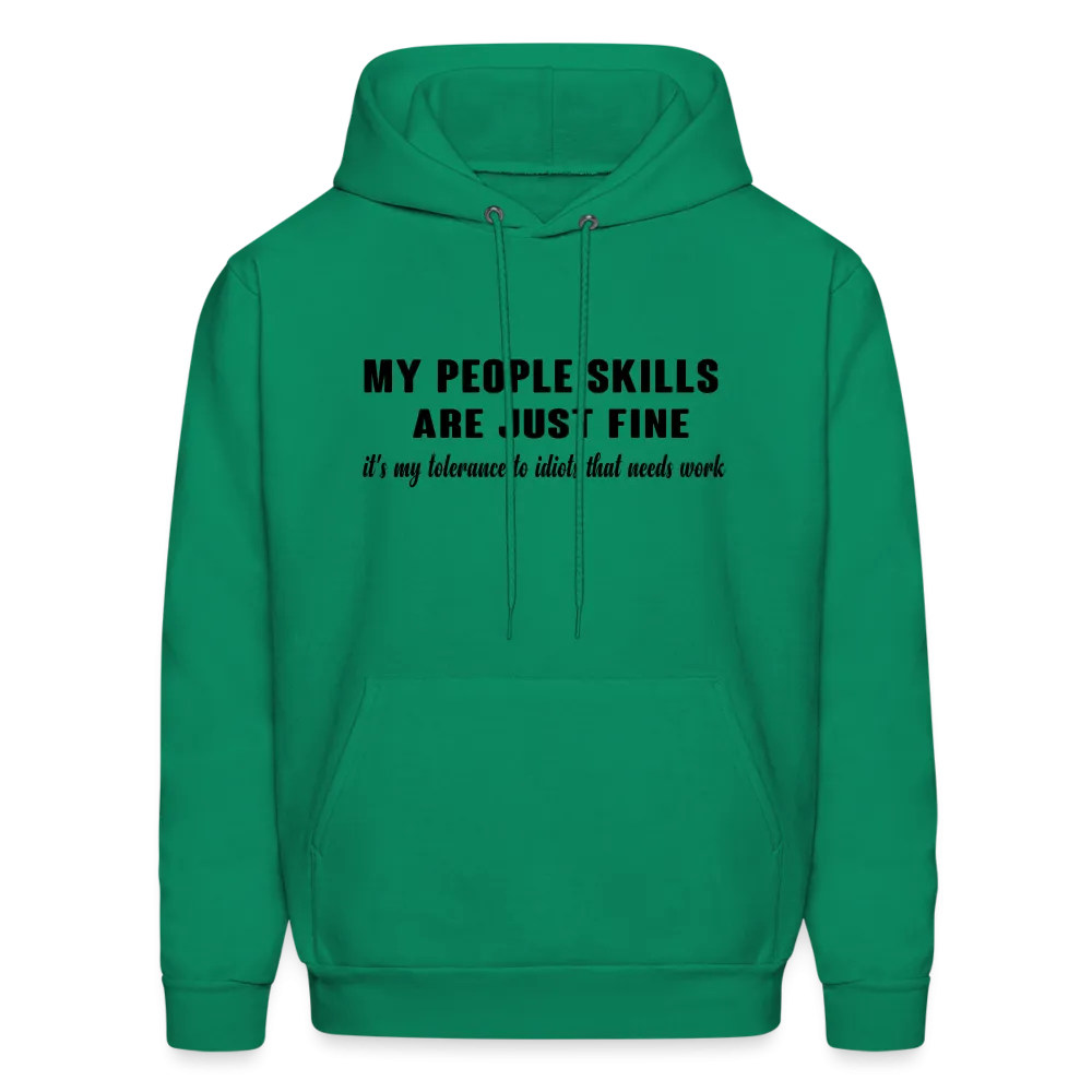 It's My Tolerance To Idiots That Needs Work Hoodie