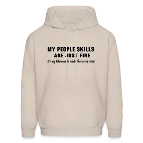 It's My Tolerance To Idiots That Needs Work Hoodie