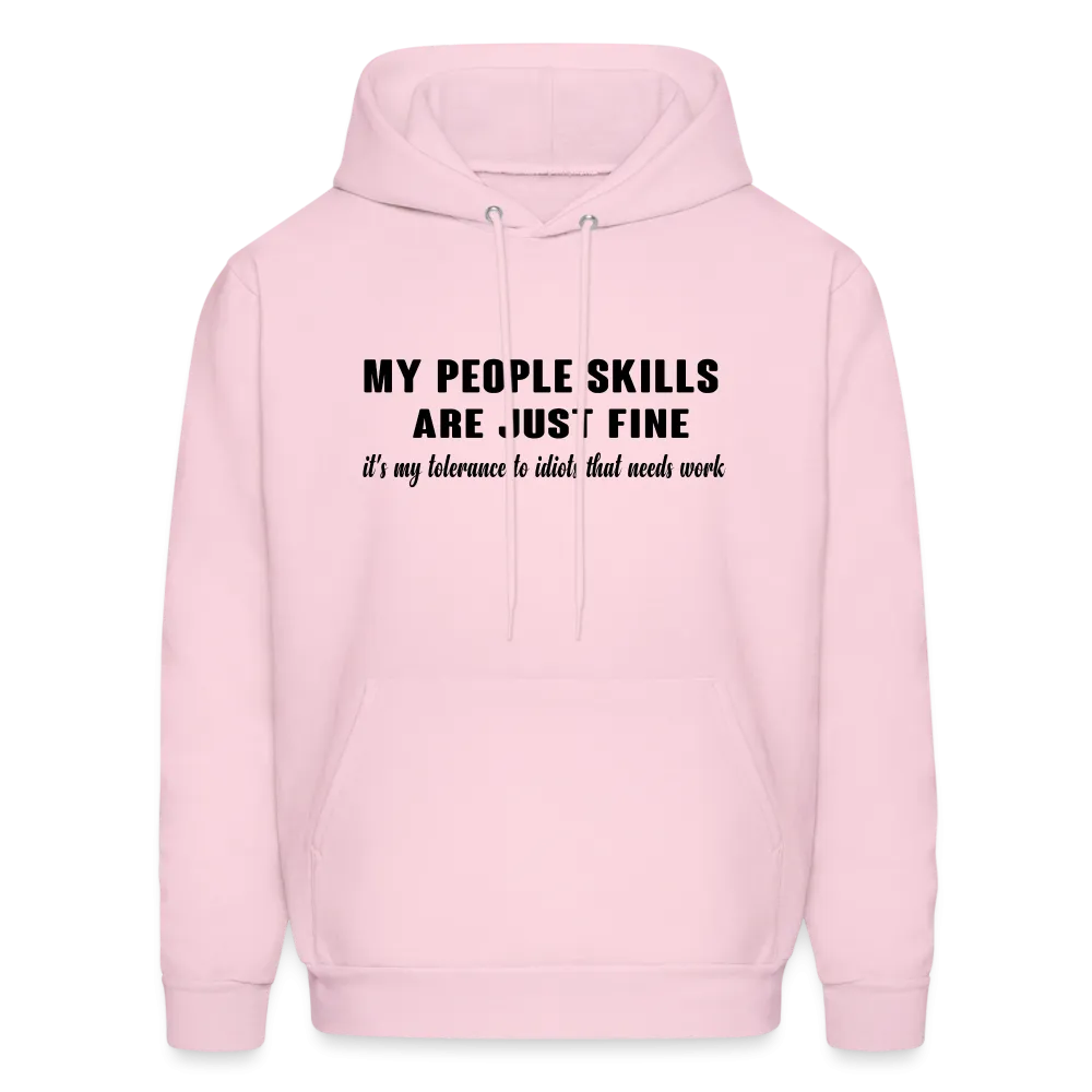 It's My Tolerance To Idiots That Needs Work Hoodie