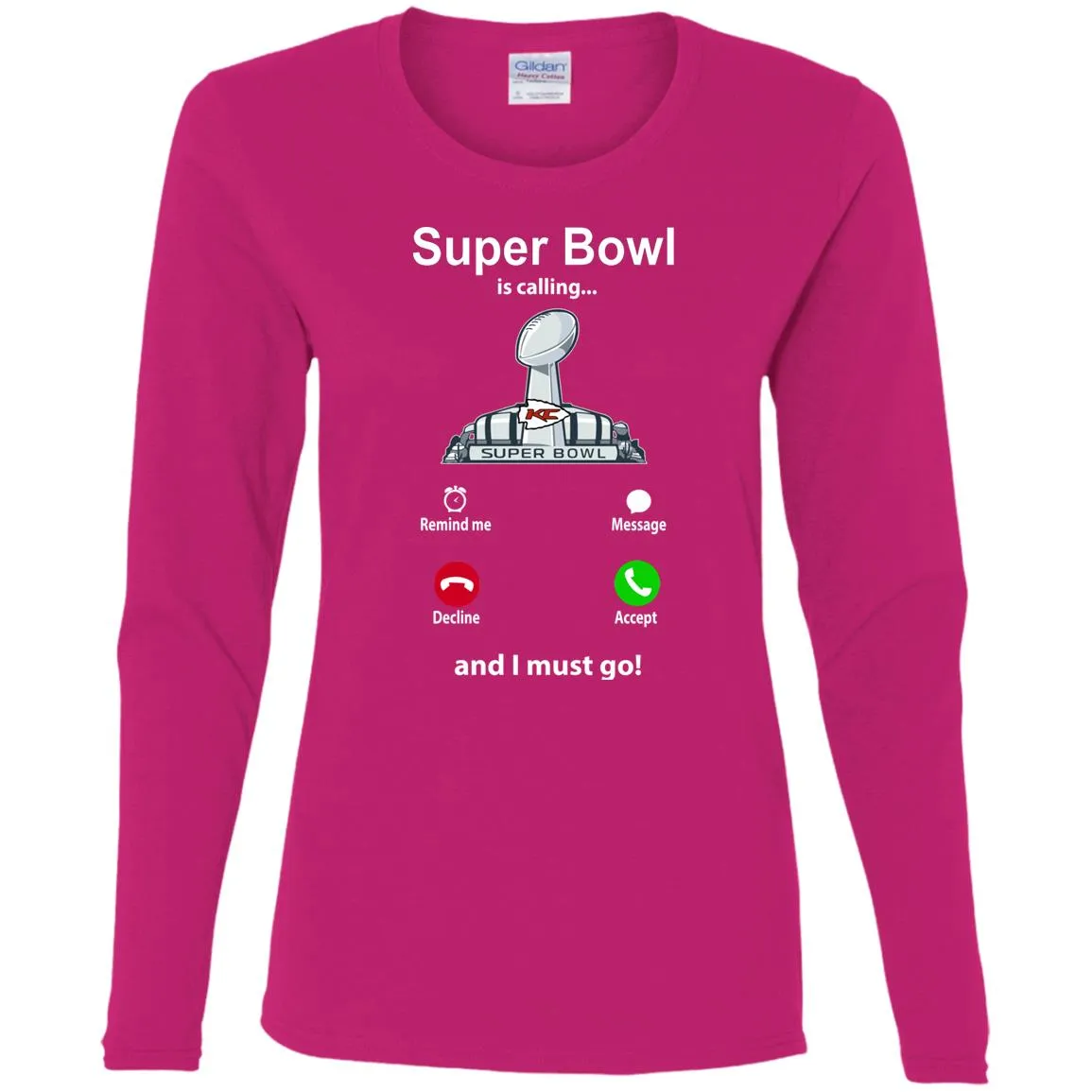 Nfl - Super Bowl Is Calling And I Must Go Kansas City Chiefs 2019 Football Women Long Sleeve Shirt