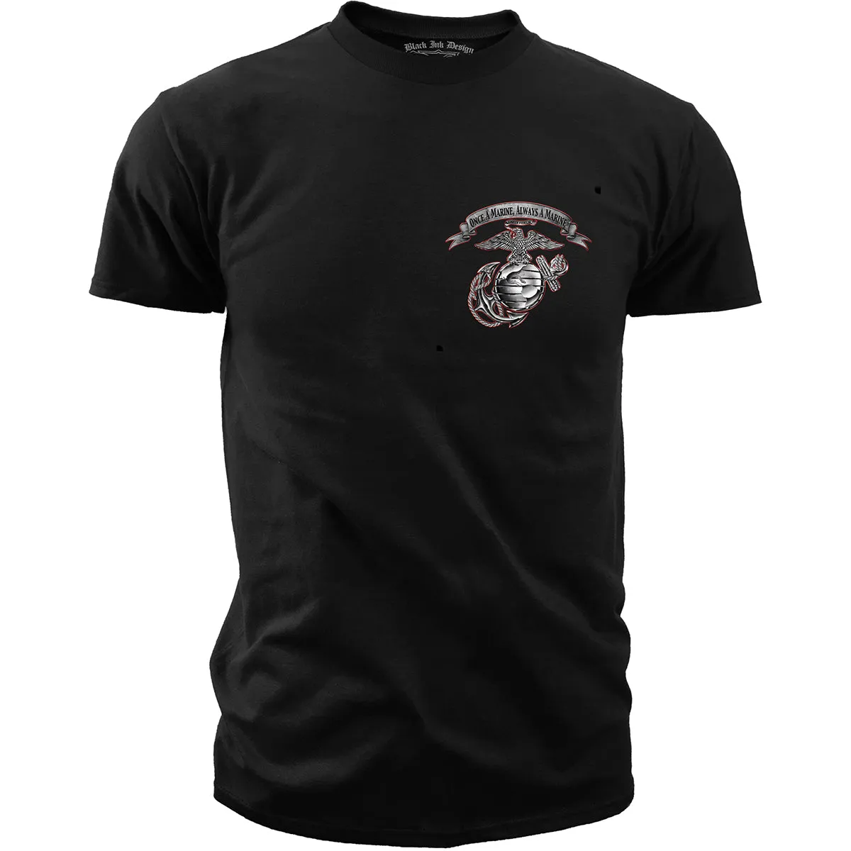 US Marines ONCE A MARINE ALWAYS A MARINE Men's Marines T-Shirt